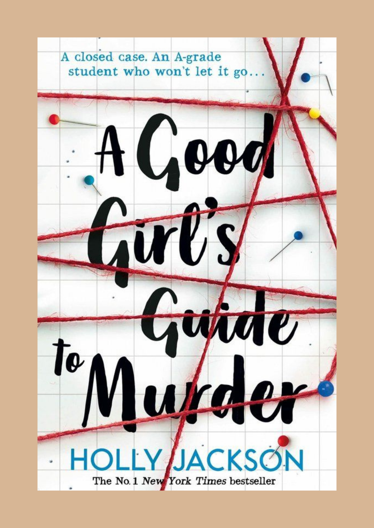 A Good Girl’s Guide to Murder — Holly Jackson