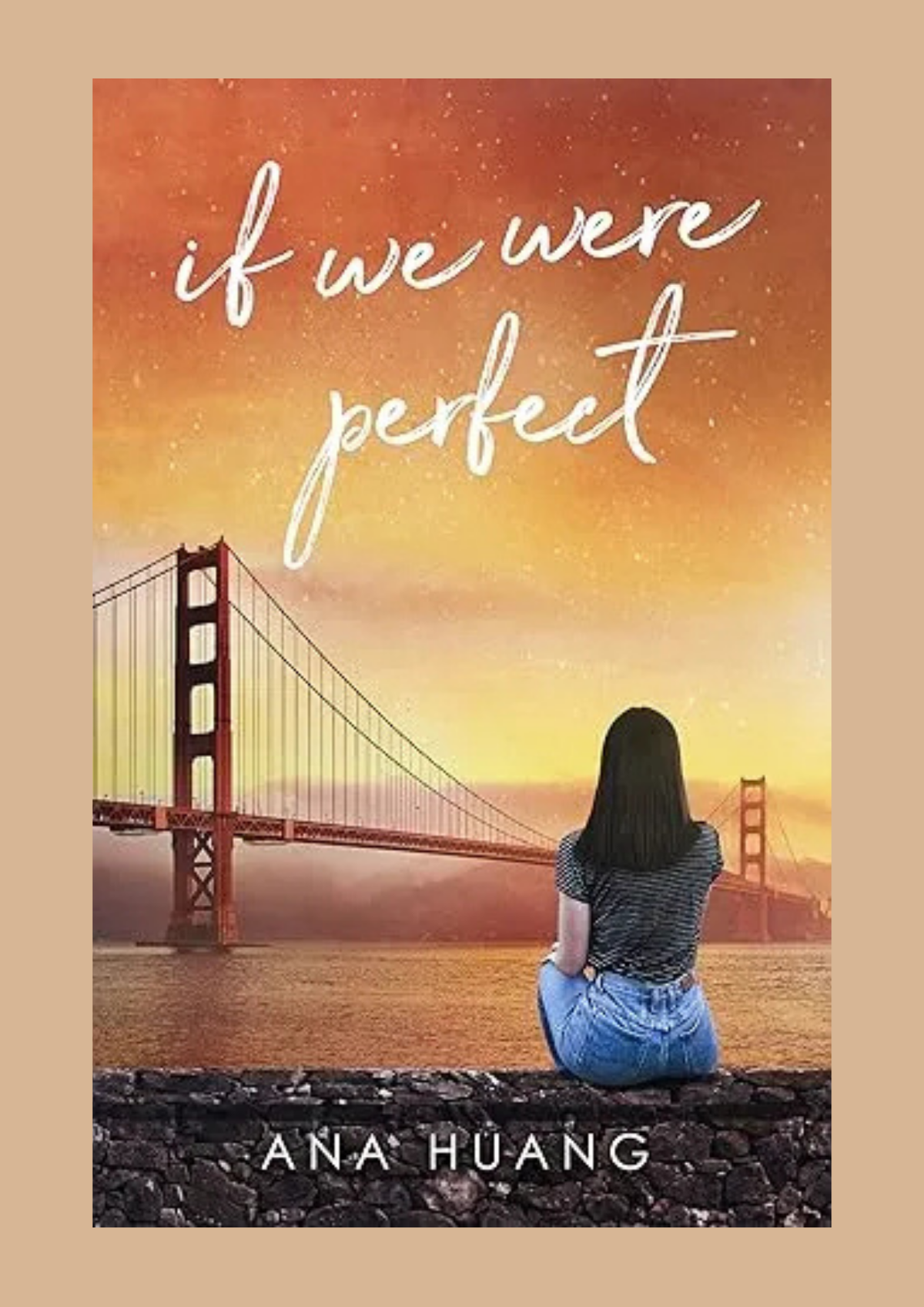 If We Were Perfect by Ana Huang
