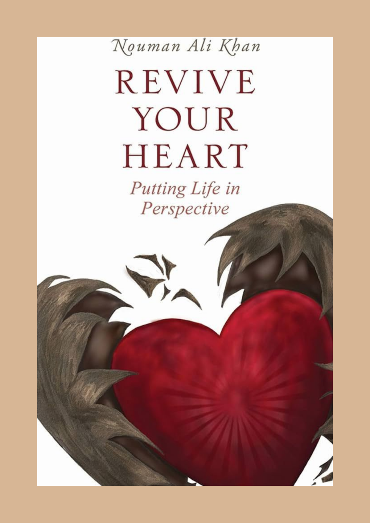 Revive Your Heart — Nouman Ali Khan