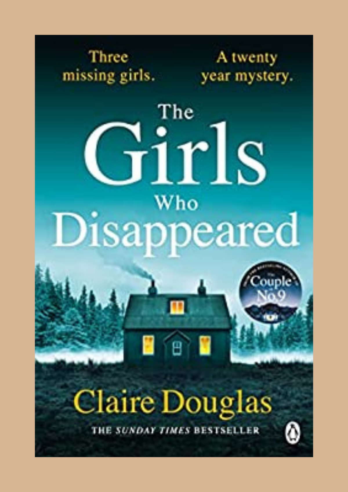 The Girl Who Disappeared by Claire Douglas