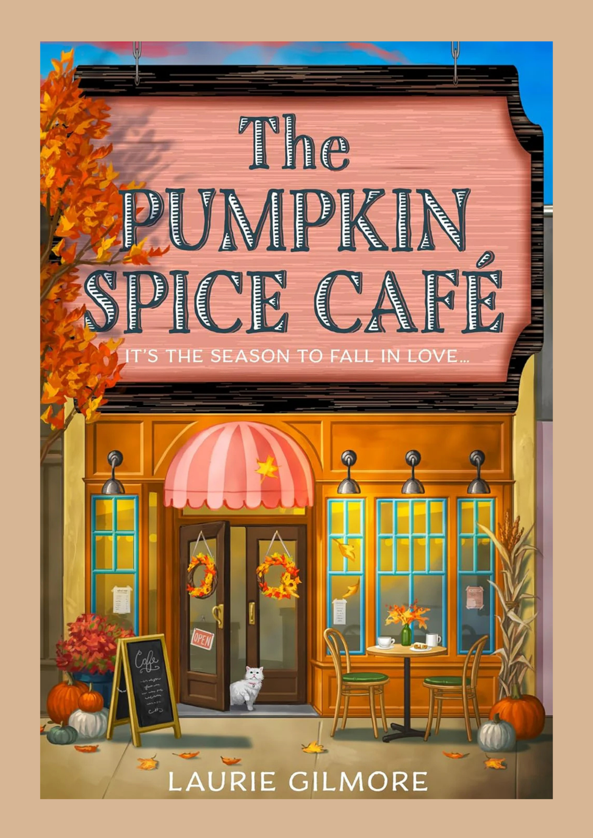 The Pumpkin Spice Café by Laurie Gilmore
