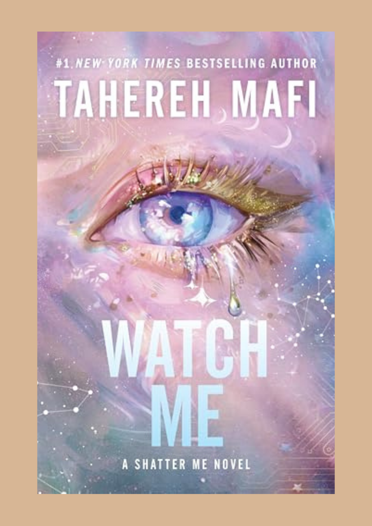 Watch Me by Tahereh Mafi