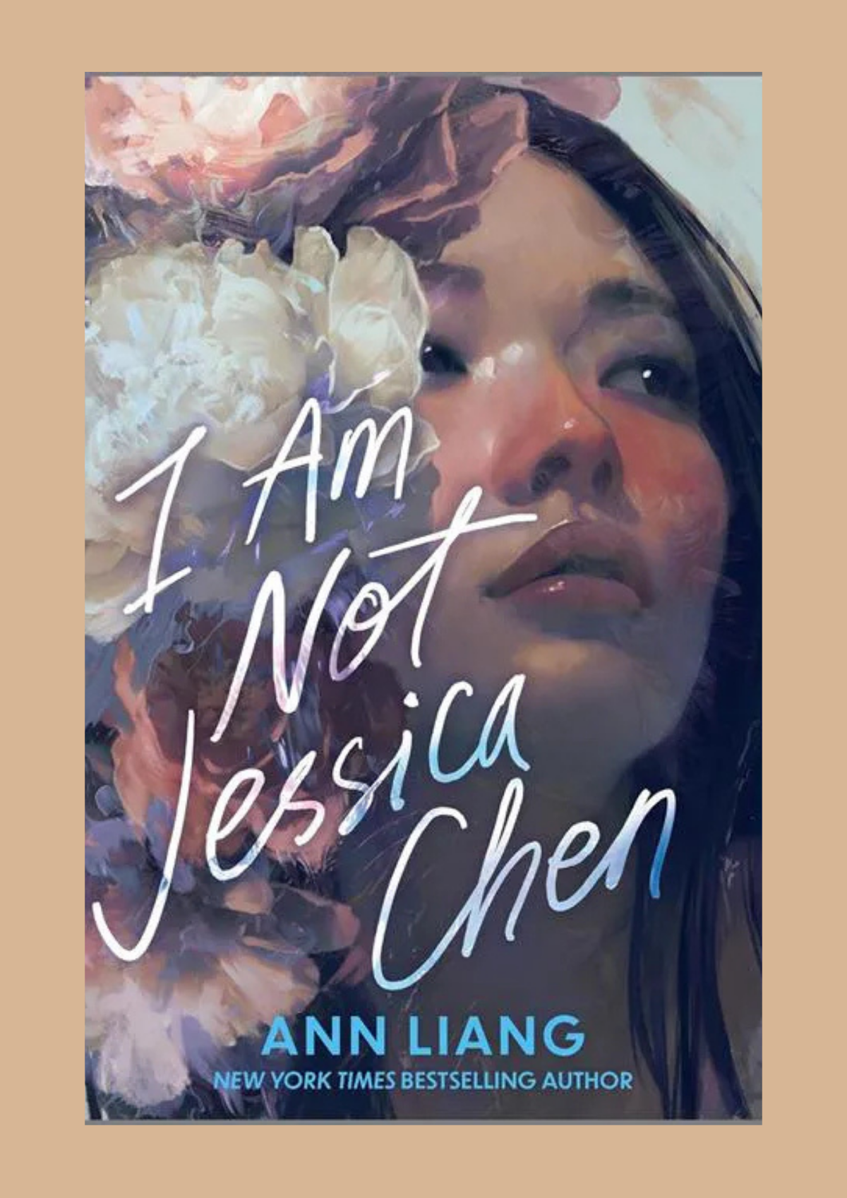 I Am Not Jessica Chen by Ann Liang