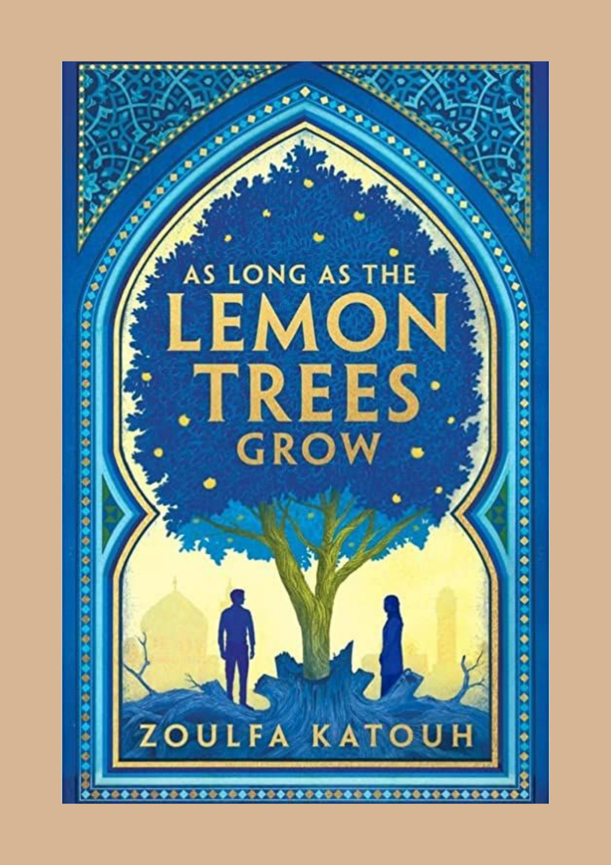 As Long As Lemon Trees Grow — Zoulfa Katouh