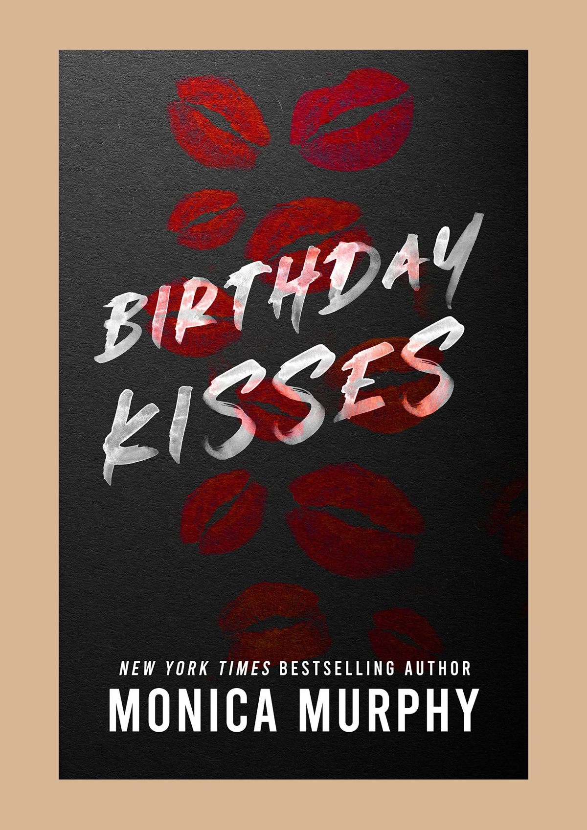 Birthday Kisses by Monica Murphy