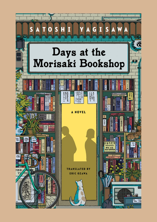 Days at the Morisaki Bookshop by Satoshi Yagisawa