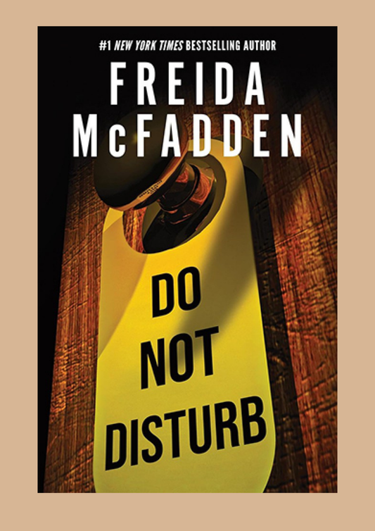 Do Not Disturb by Freida McFadden