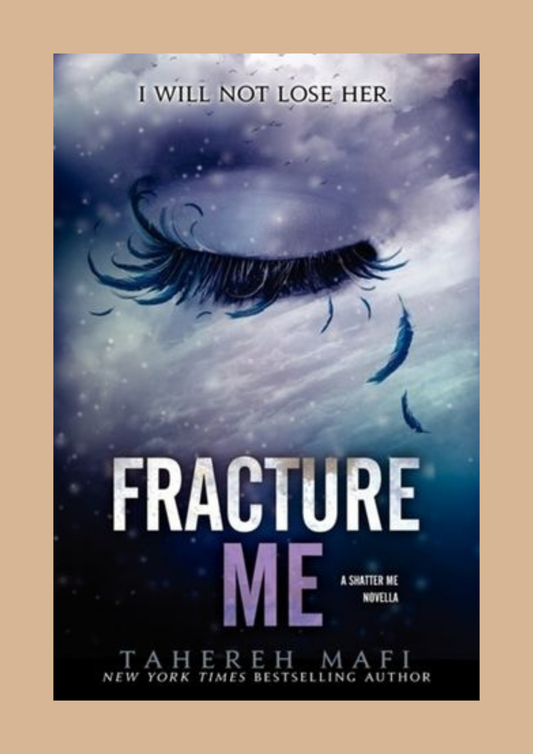 Fracture Me