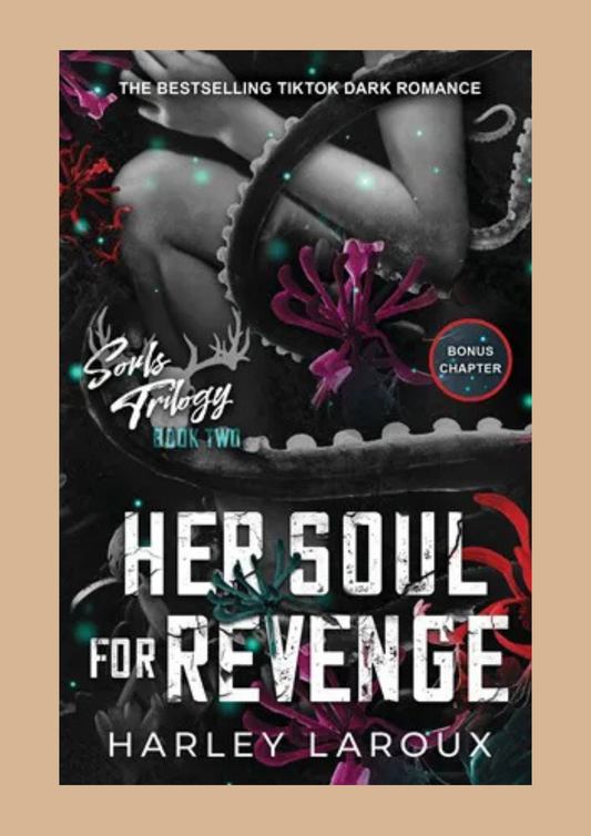 Her Soul for Revenge by Harley Laroux