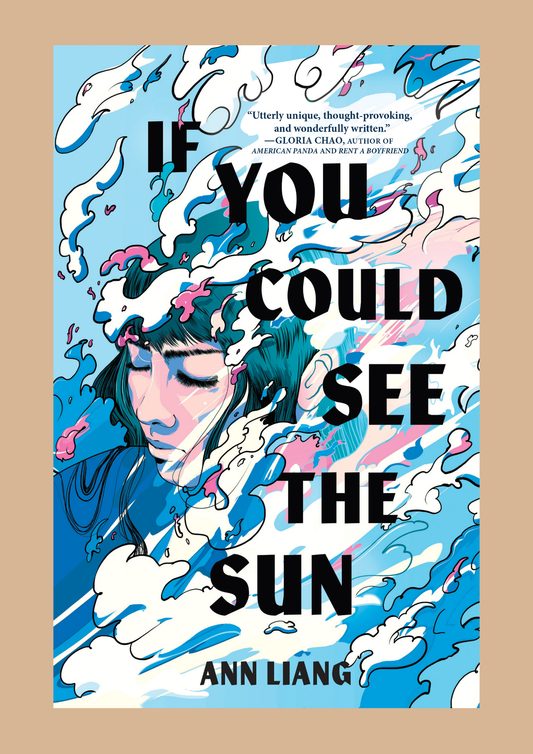 If You Could See the Sun by Ann Liang