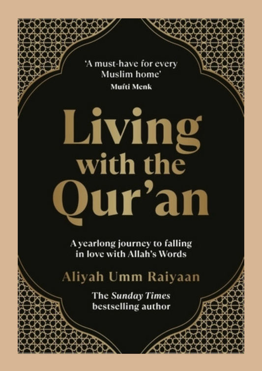 Living with the Qur’an by Aliyah Umm Raiyaan
