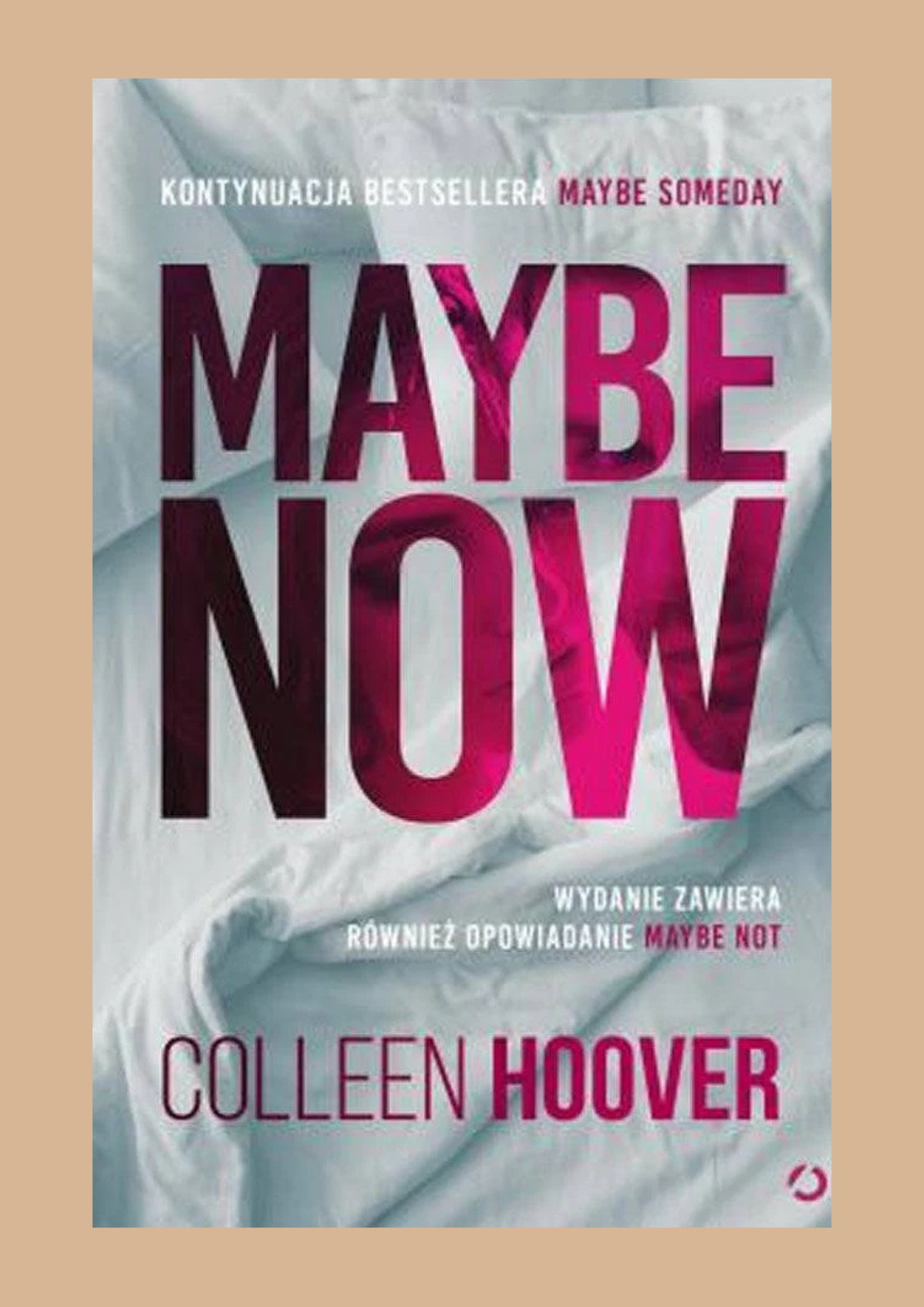 Maybe Now by Colleen Hoover