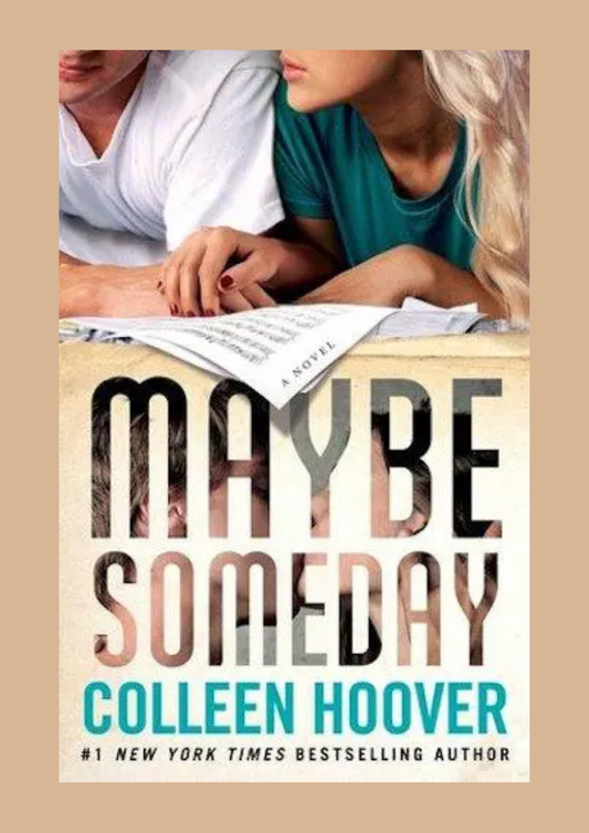 Maybe Someday by Colleen Hoover