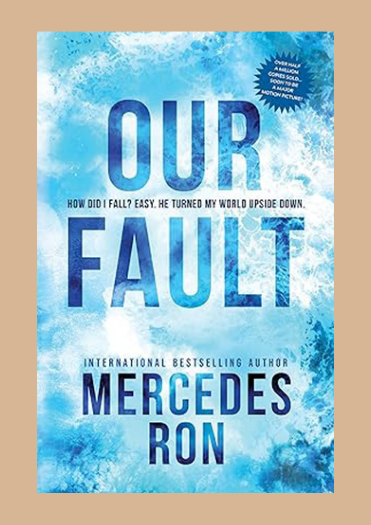 Our Fault by Mercedes Ron