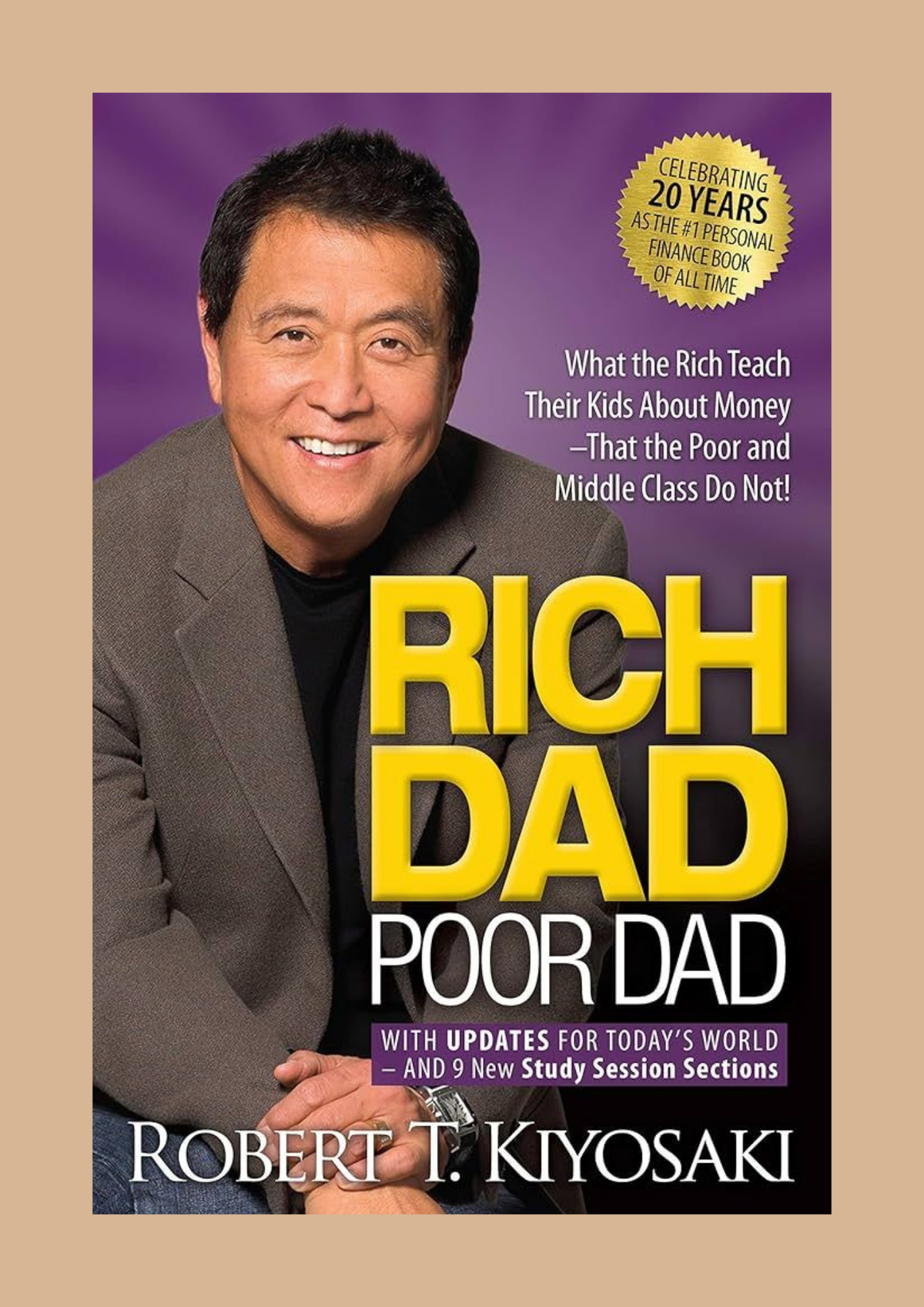 Rich Dad Poor Dad — Robert T. Kiyosaki