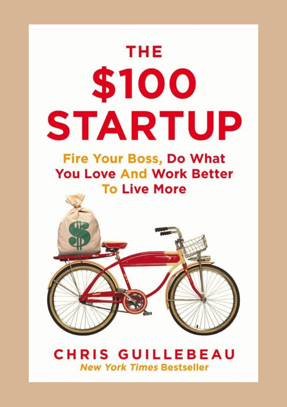 The $100 Startup by Chris Guillebeau