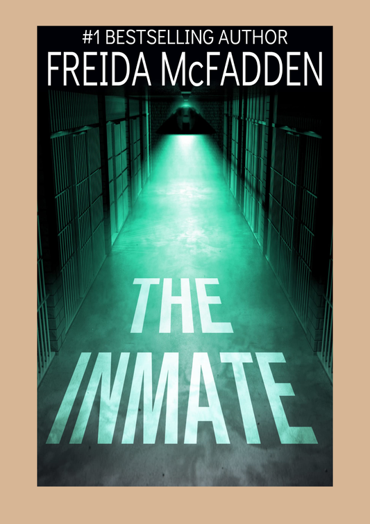 The Inmate by Freida McFadden