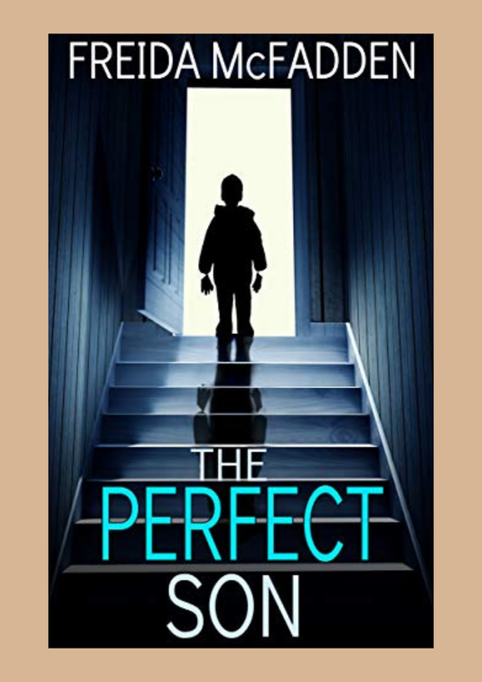 The Perfect Son by Freida McFadden
