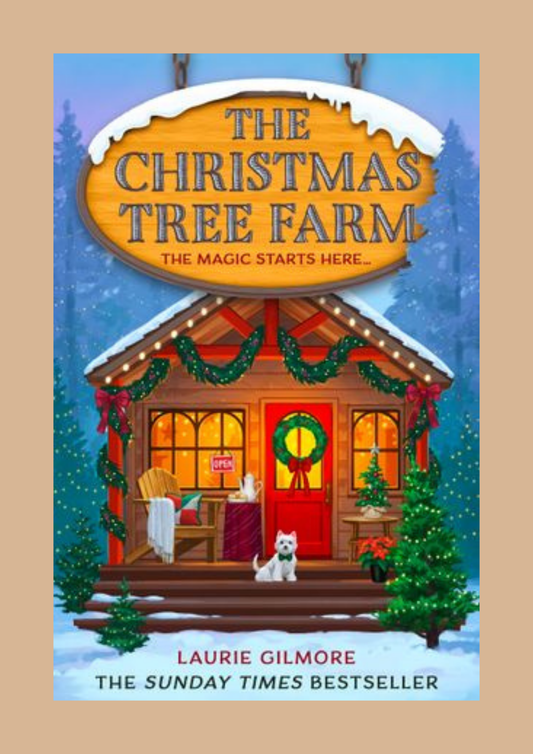 The Christmas Tree Farm by Laurie Gilmore