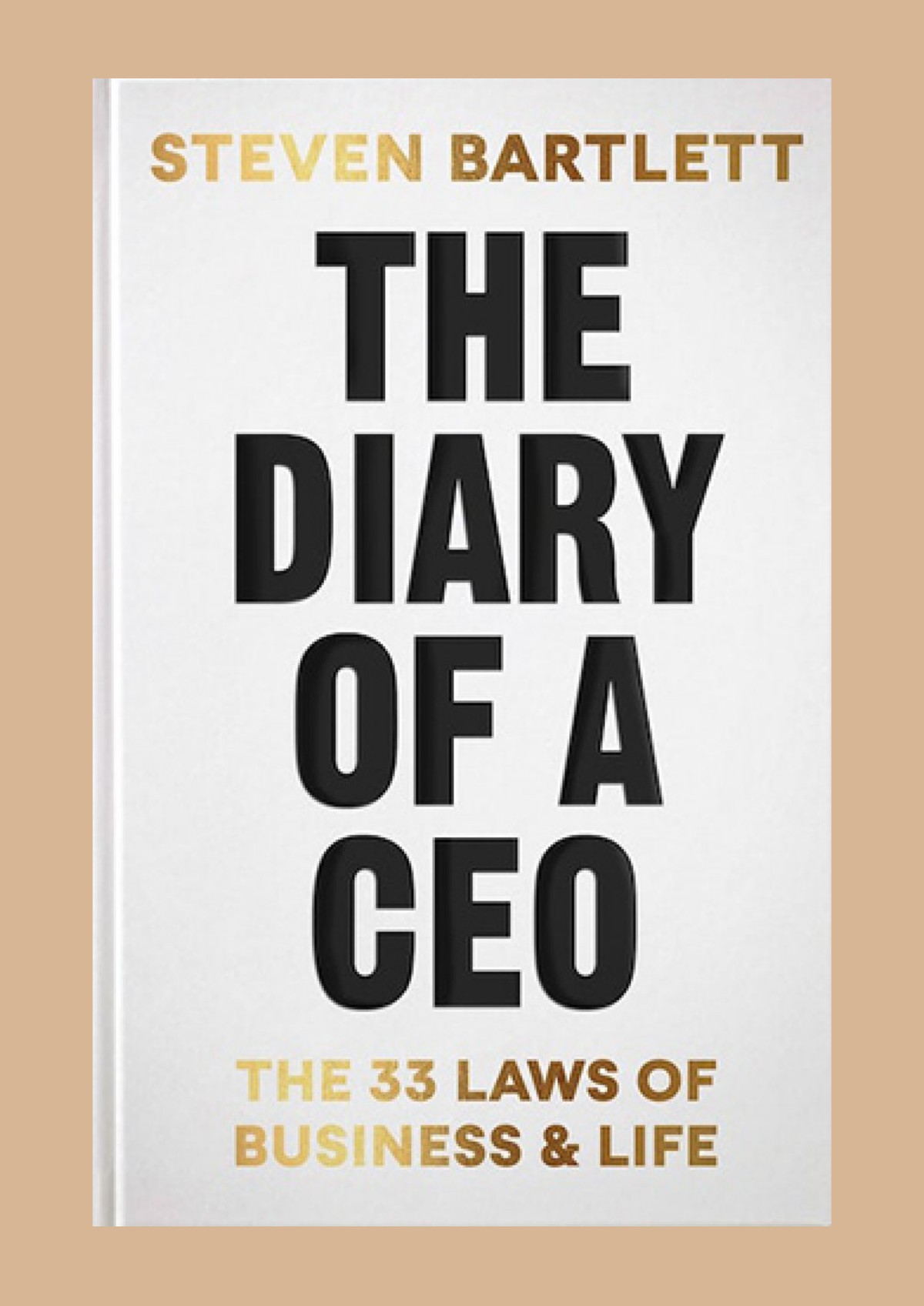The Diary of a CEO by Steven Bartlett