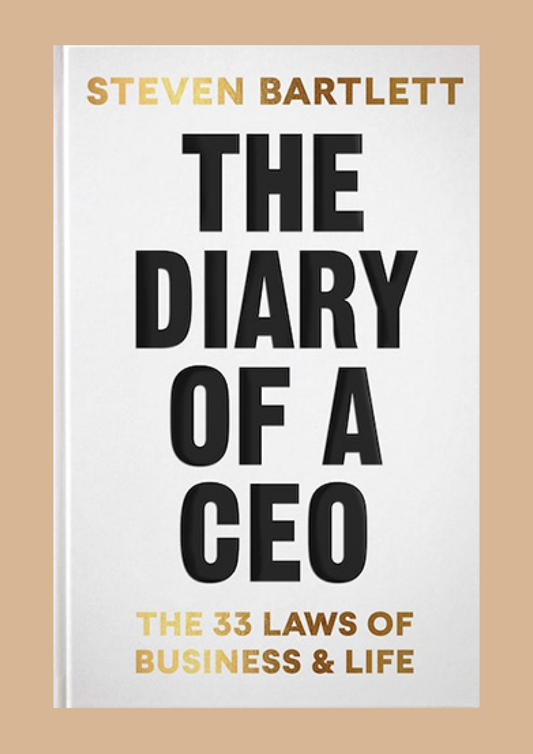 The Diary of a CEO by Steven Bartlett