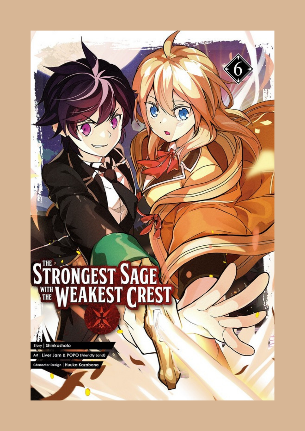 The Strongest Sage with the Weakest Crest 06 by Shinkoshoto, Liver Jam and POPO