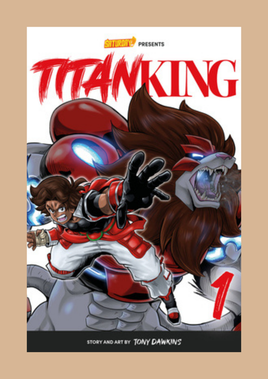 Titan King, Vol. 1 by Tony Dawkins