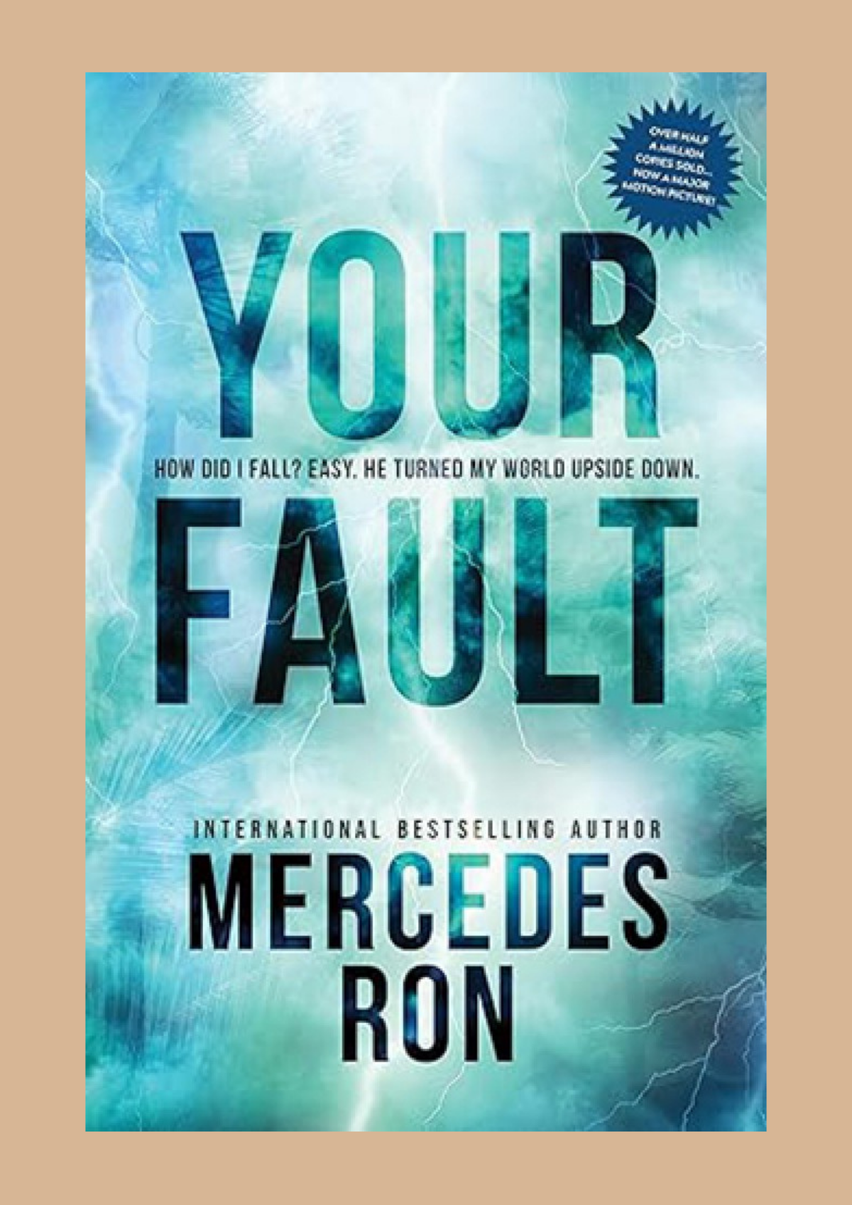 Your Fault by Mercedes Ron